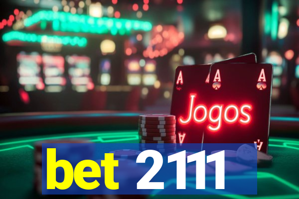 bet 2111